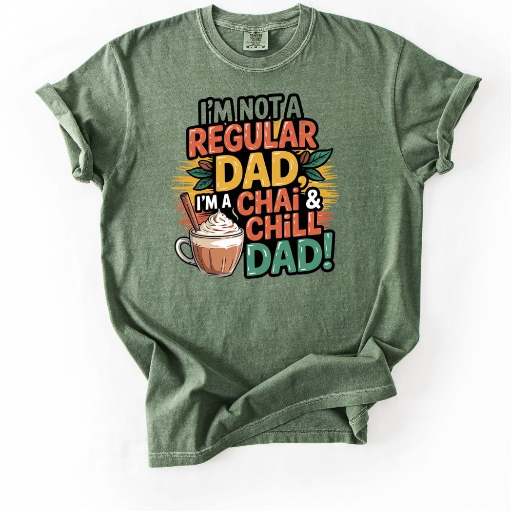 Chai and Chill DAD tee