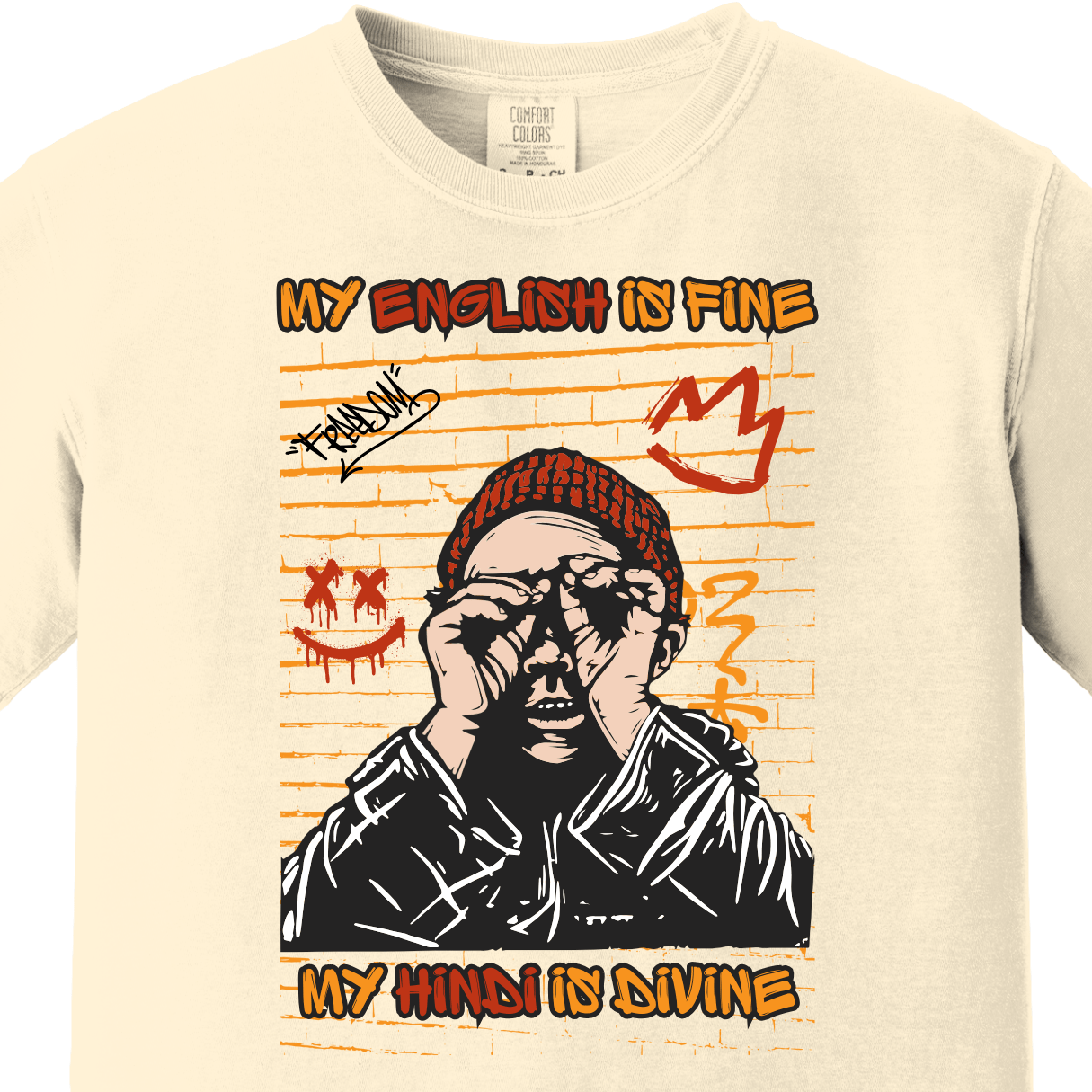 My English is Fine My Hindi is Divine Tee