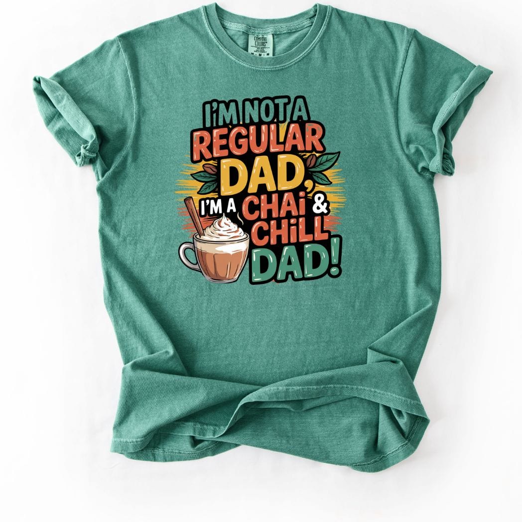 Chai and Chill DAD tee