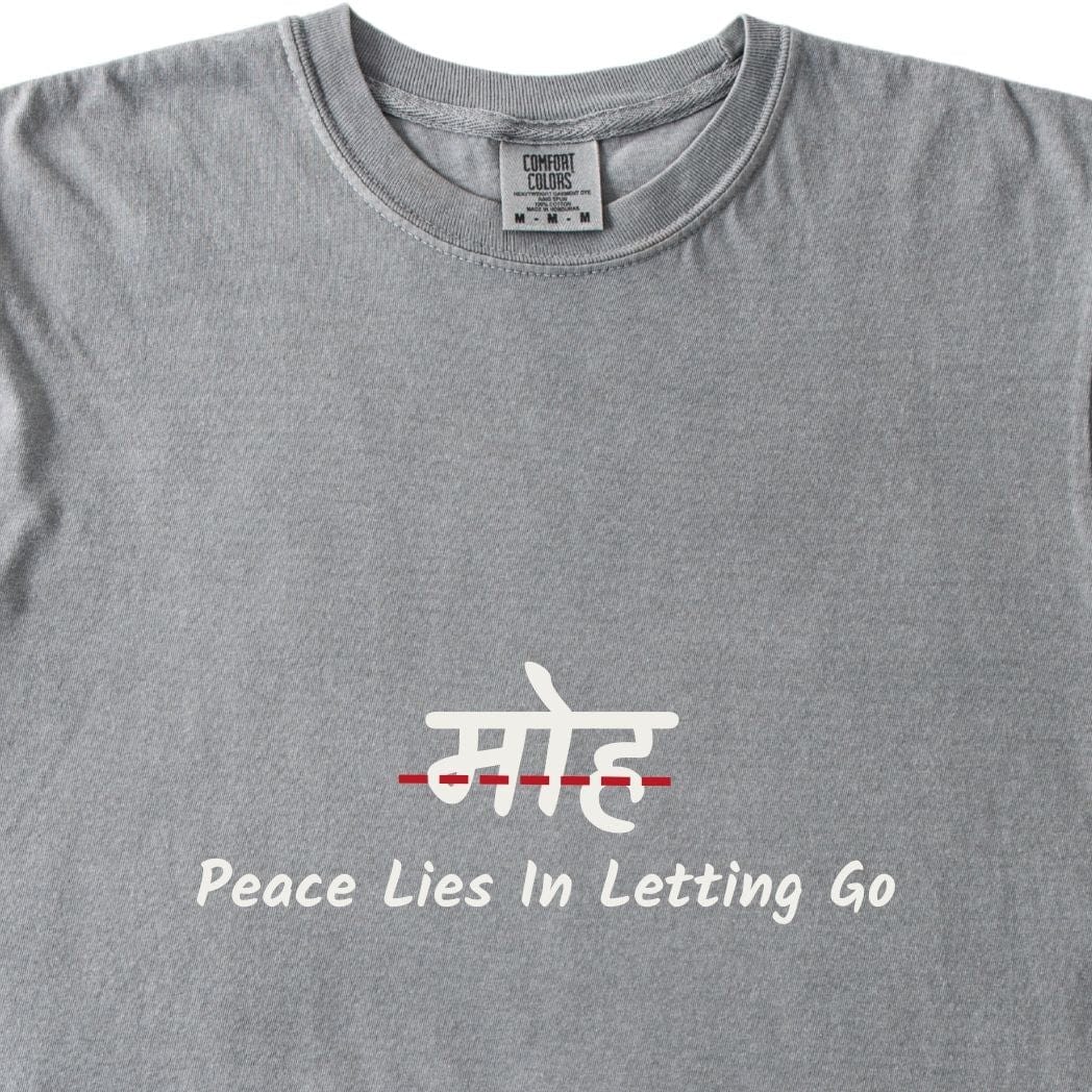 Moh - Peace Lies in Letting Go Tee