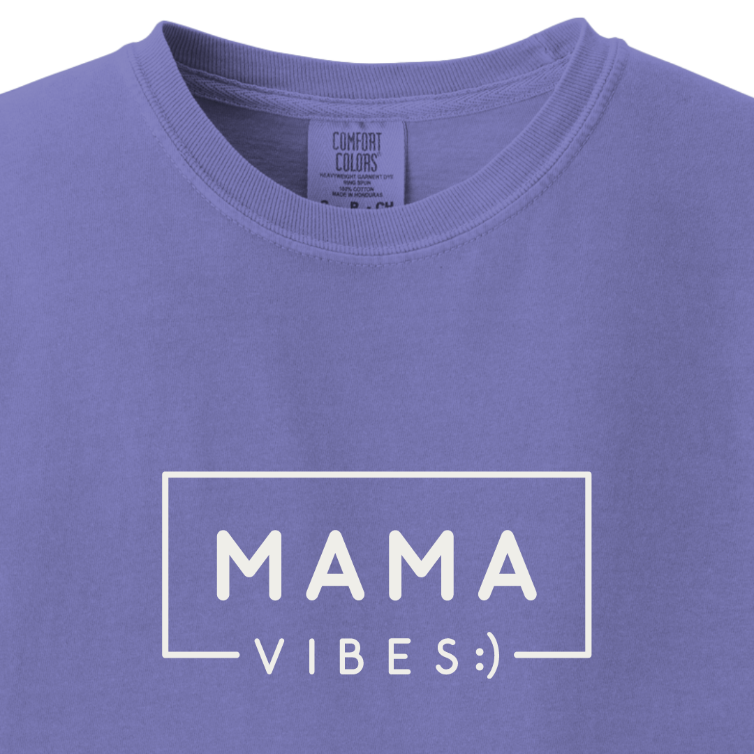 MAMA Vibes :) Tee