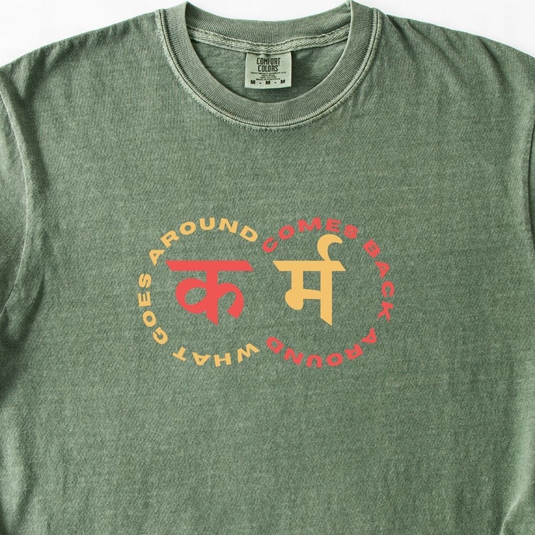 Karma: What Goes Around Comes Around Tee