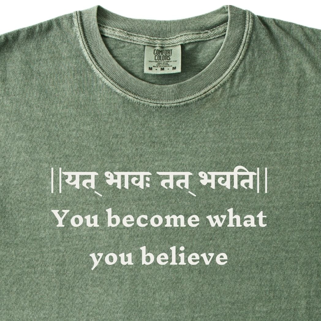 You become what you believe Bhagavad Gita Tee