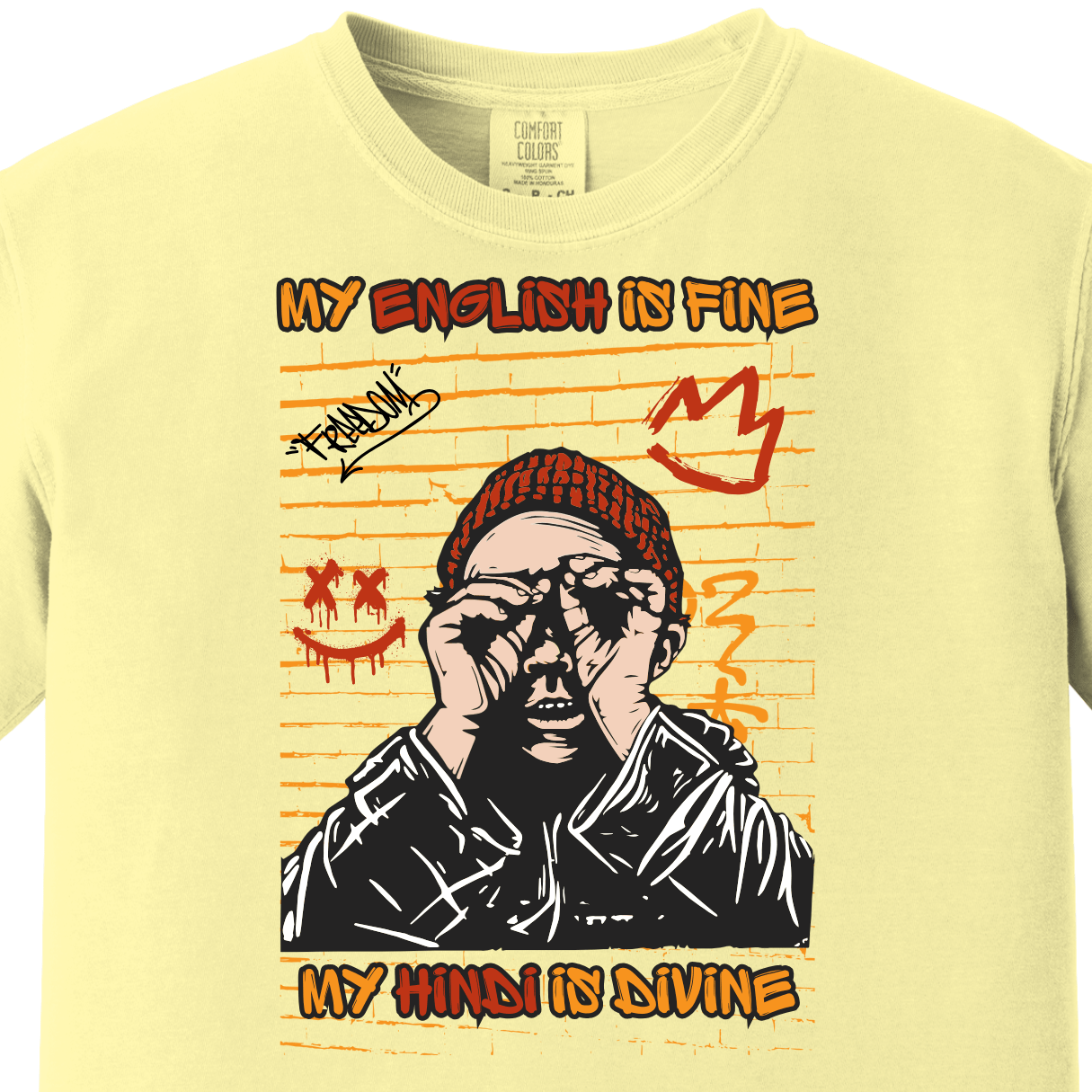 My English is Fine My Hindi is Divine Tee