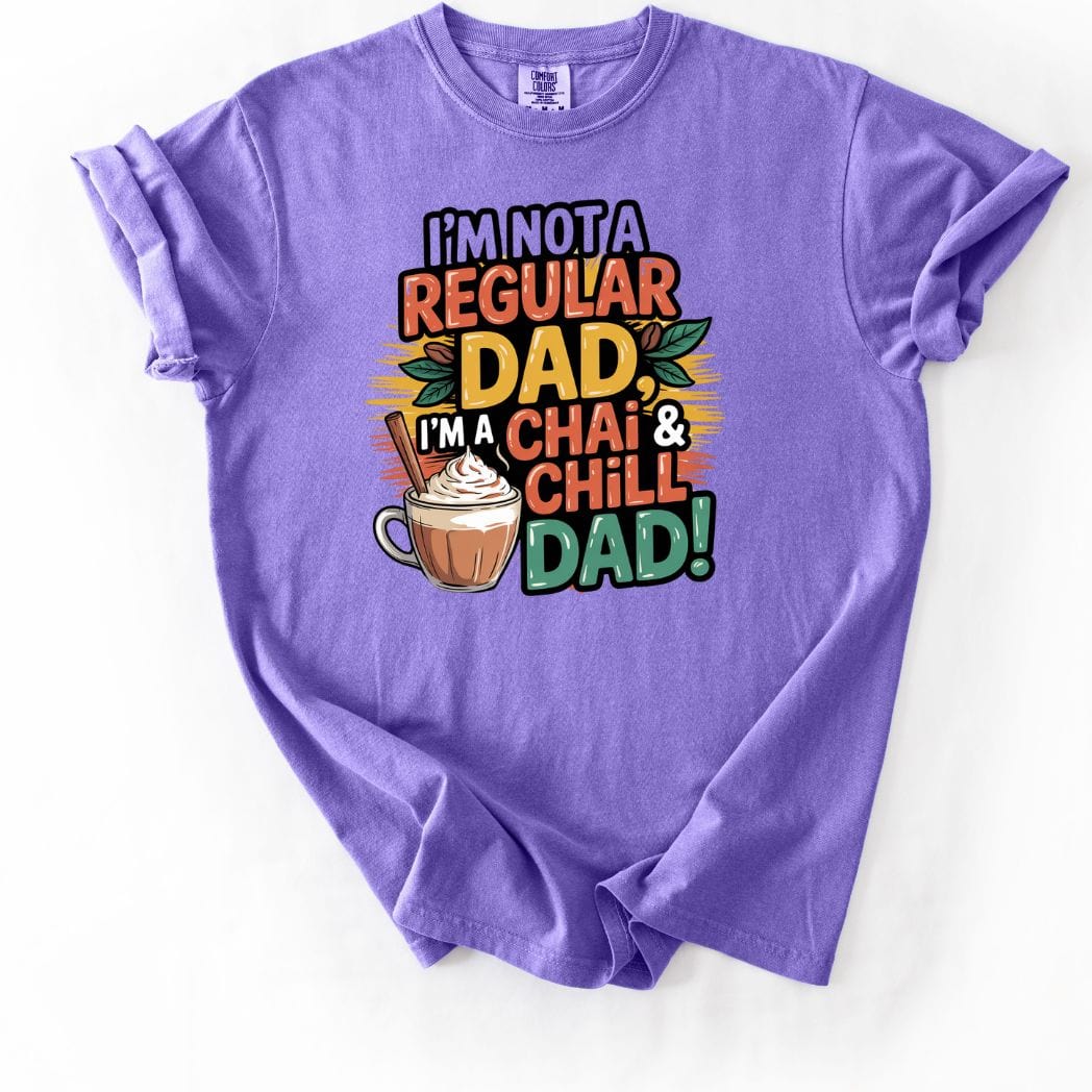 Chai and Chill DAD tee