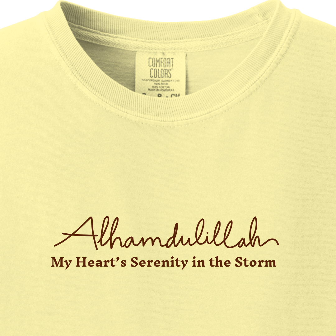 Alhamdulillah - My Heart's Serenity in the Storm Tee
