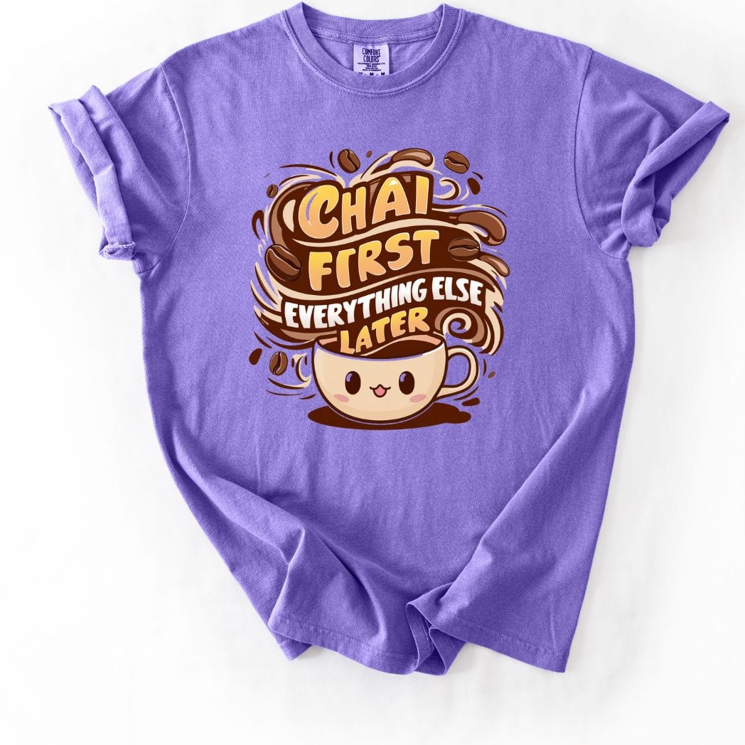 Chai First tee