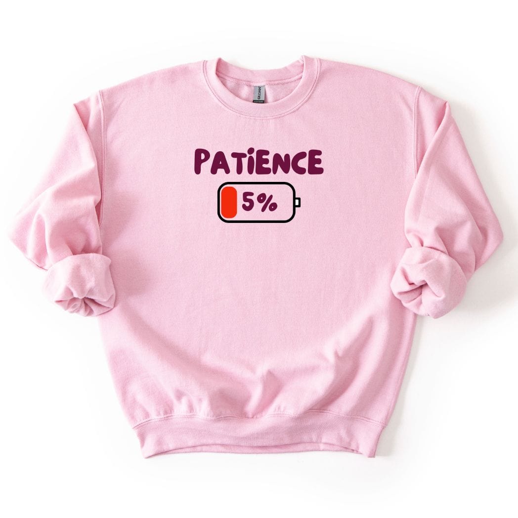 Patience 5% SWEATSHIRT