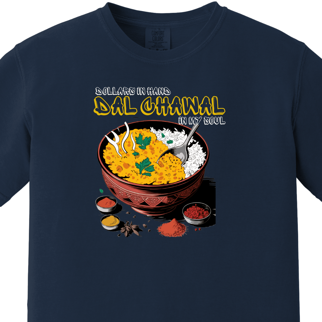 Dal Chawal In My Soul Tee