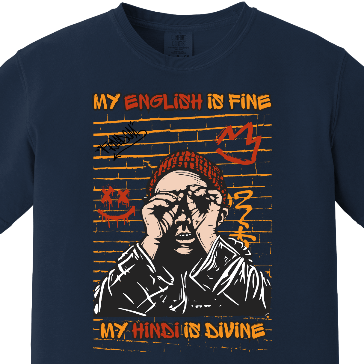 My English is Fine My Hindi is Divine Tee