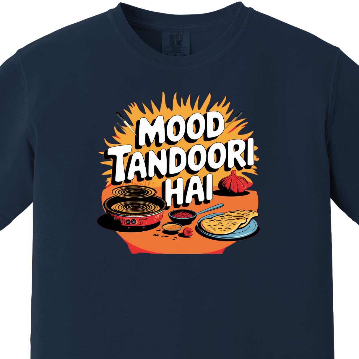 Mood Tandoori Hai Tee