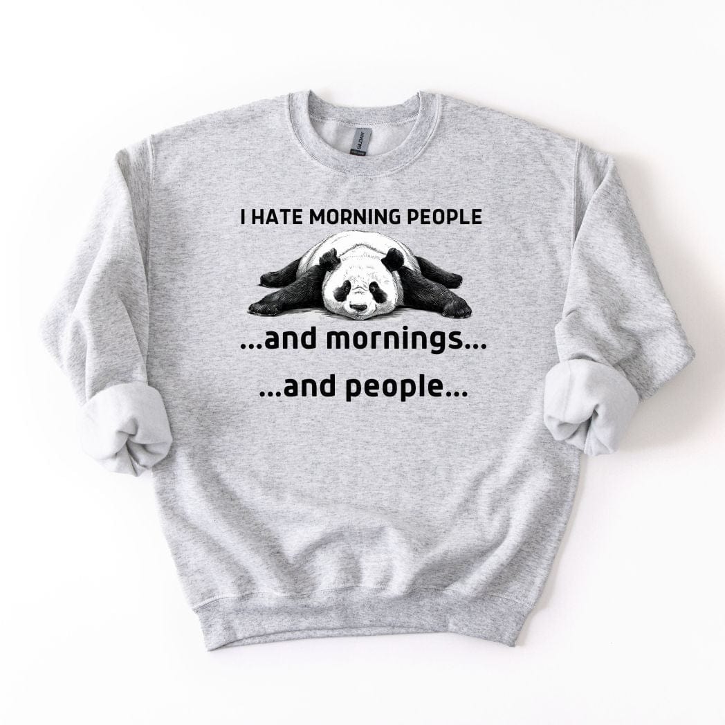 I hate Morning Casual SWEATSHIRT