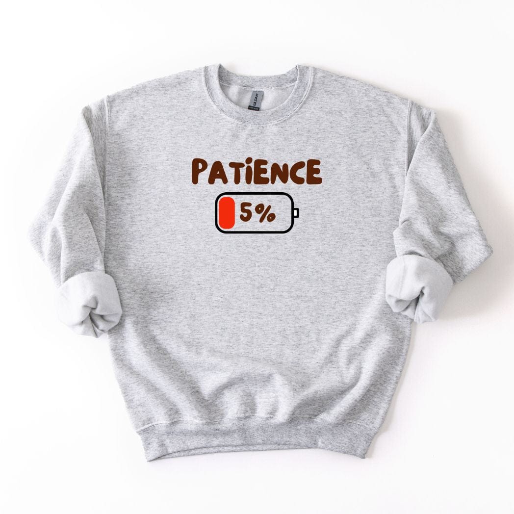 Patience 5% SWEATSHIRT