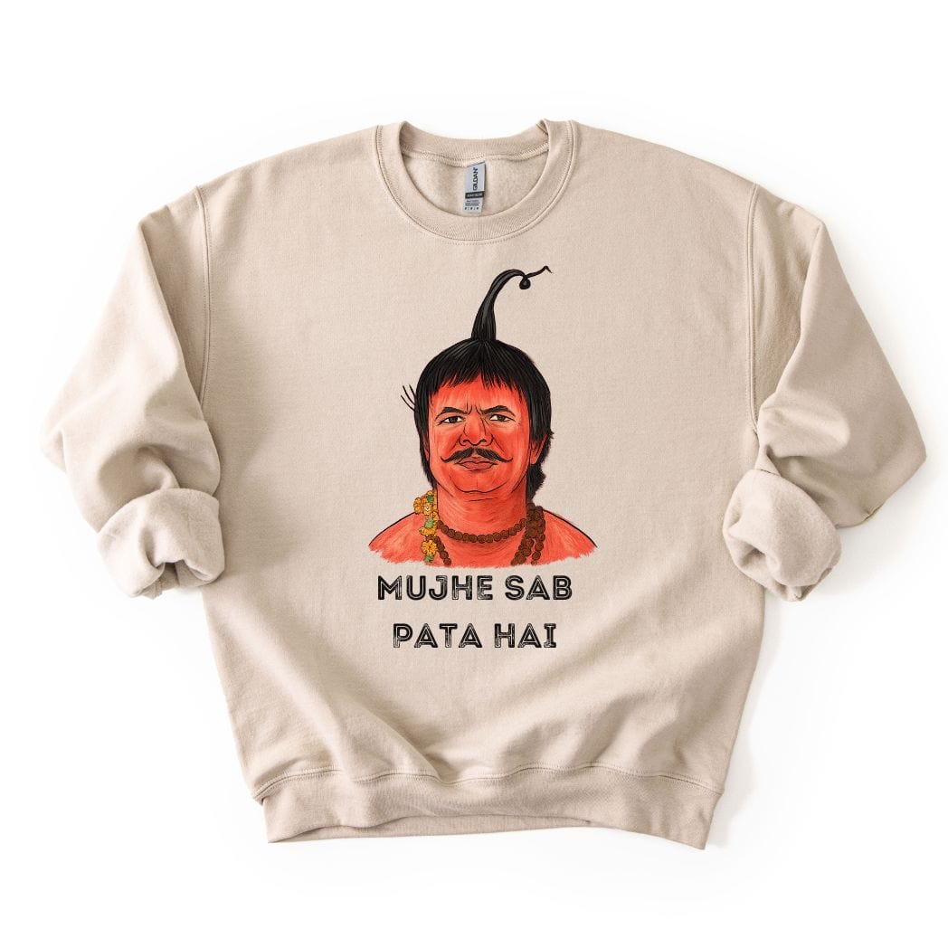 Mujhe Sab Pata Hai SWEATSHIRT