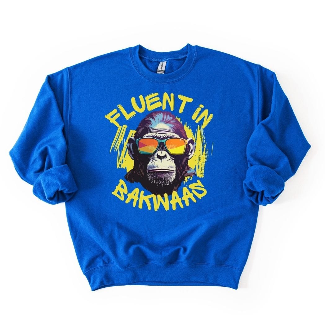 Fluent in Bakwaas Sweatshirt