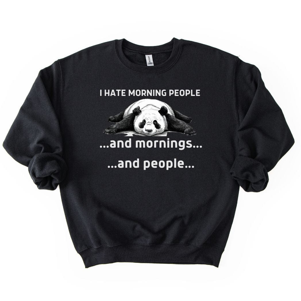I hate Morning Casual SWEATSHIRT