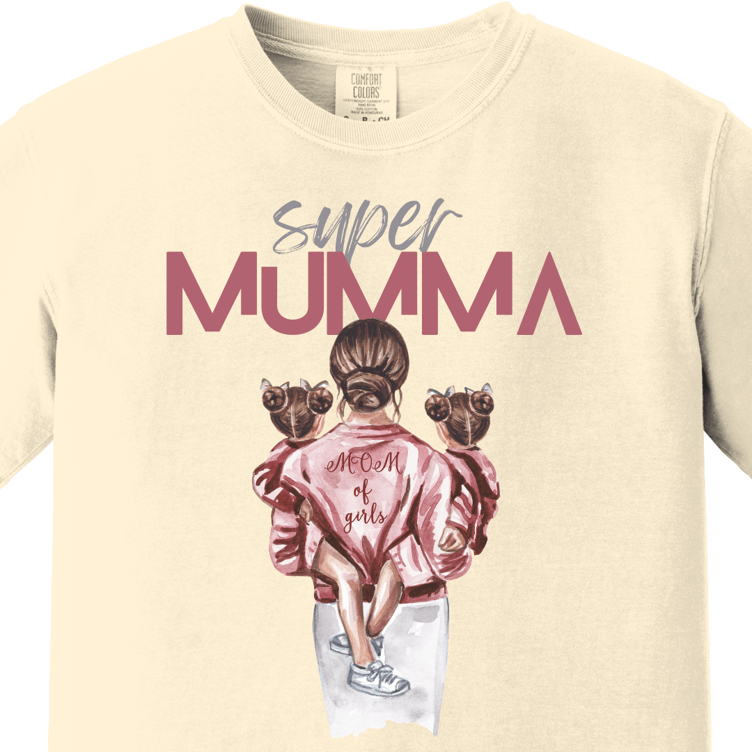 Supermom Super Mumma with Daughters Tee