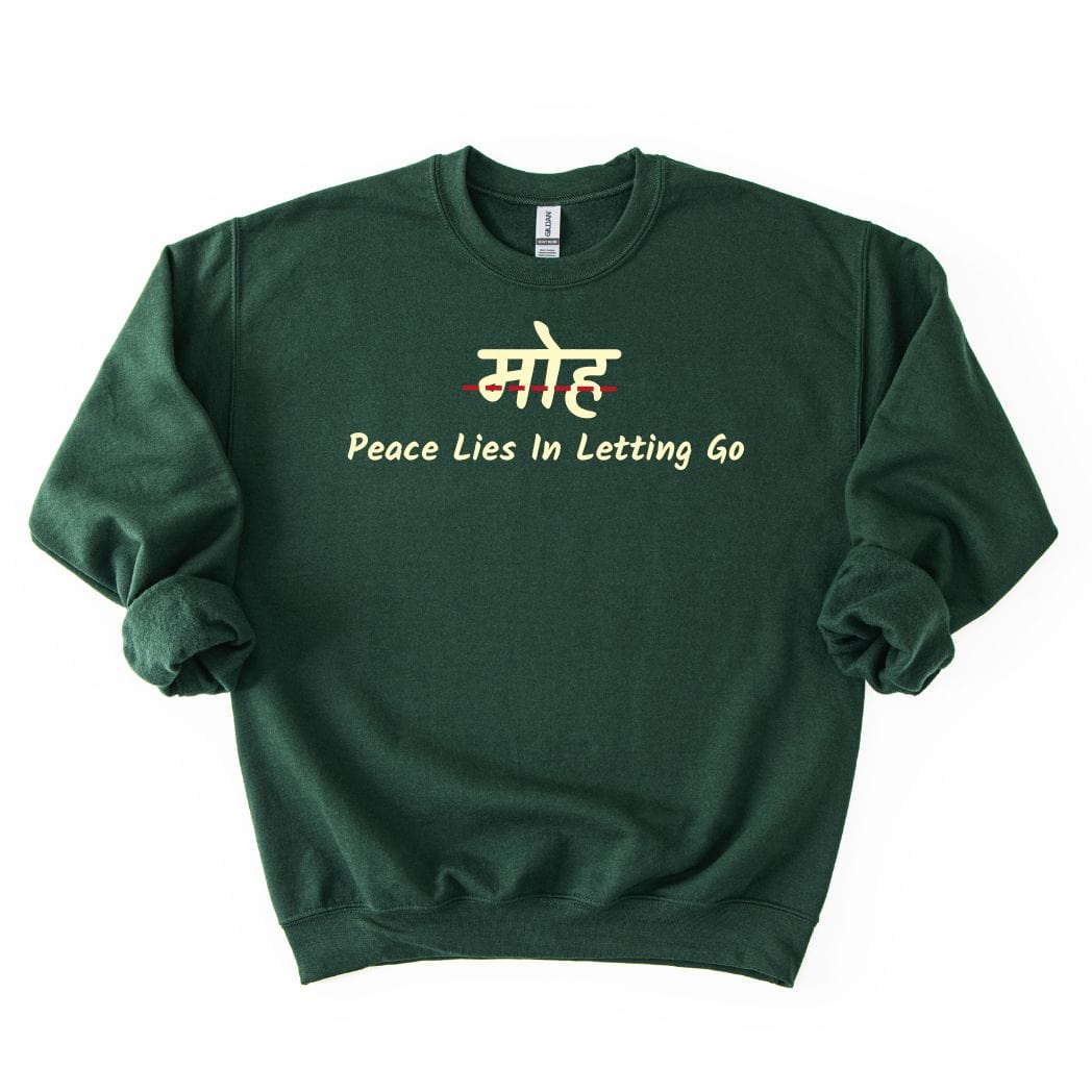Moh - Peace Lies in Letting Go Sweatshirt