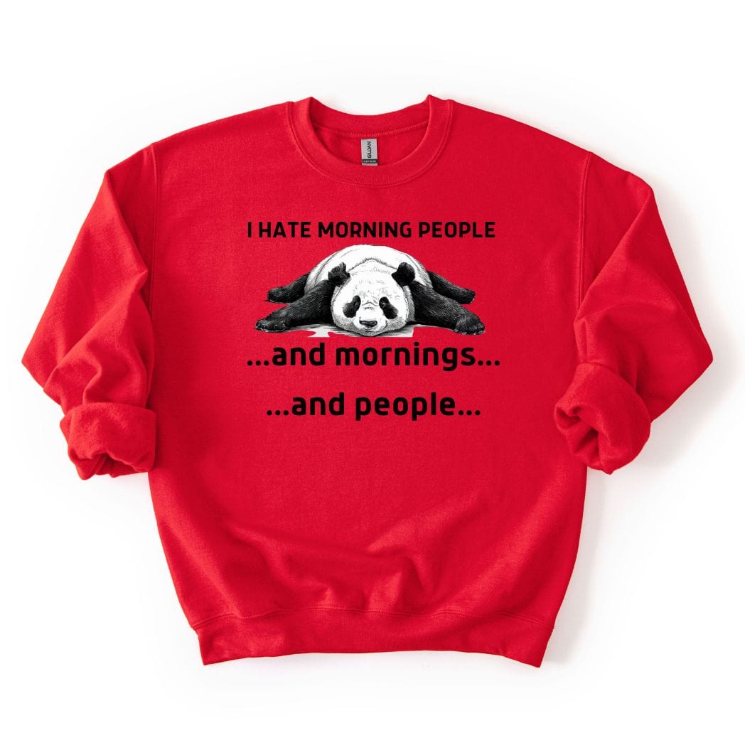I hate Morning Casual SWEATSHIRT