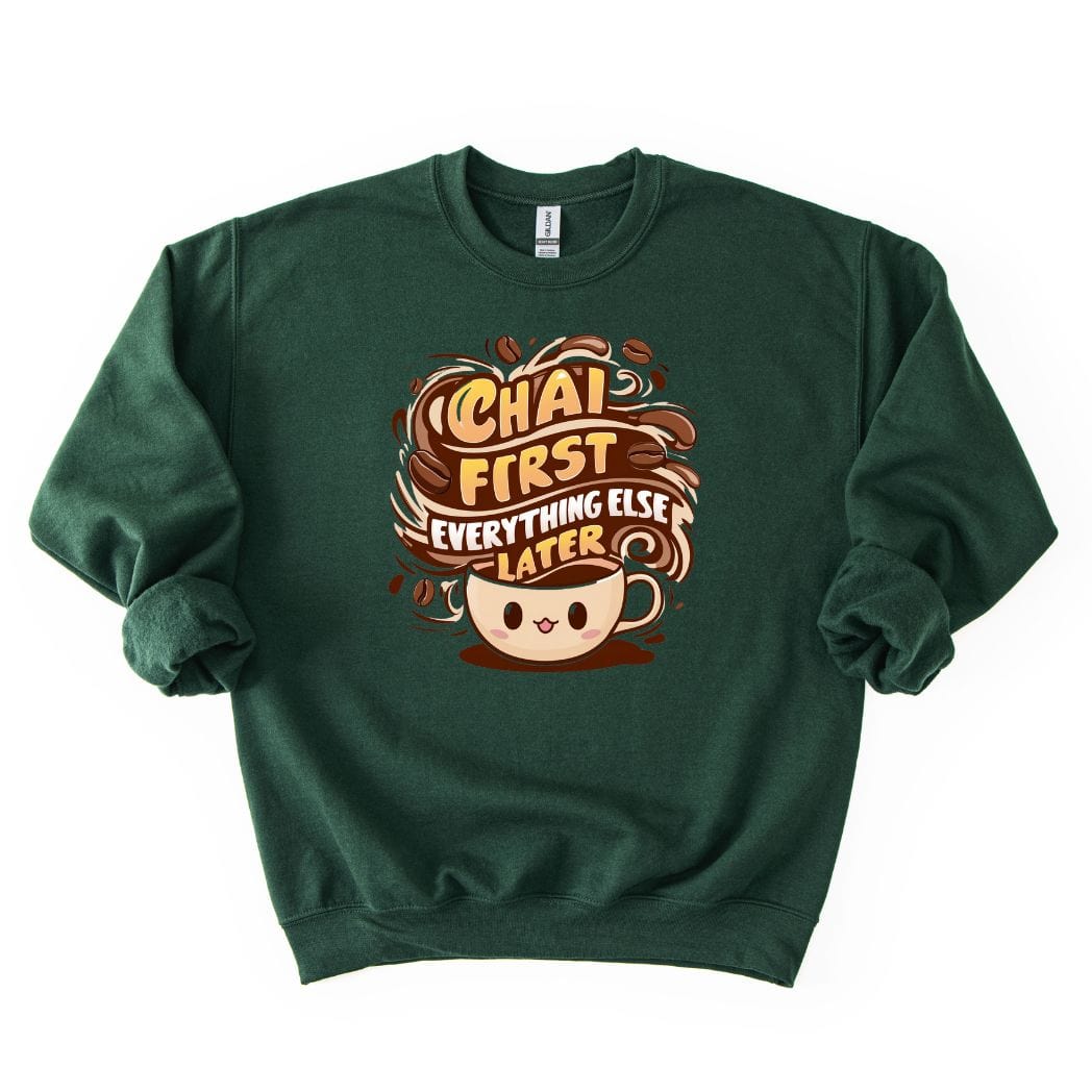 Chai First SWEATSHIRT