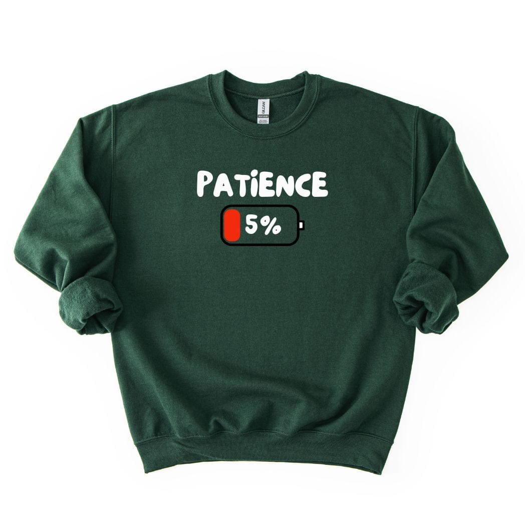 Patience 5% SWEATSHIRT