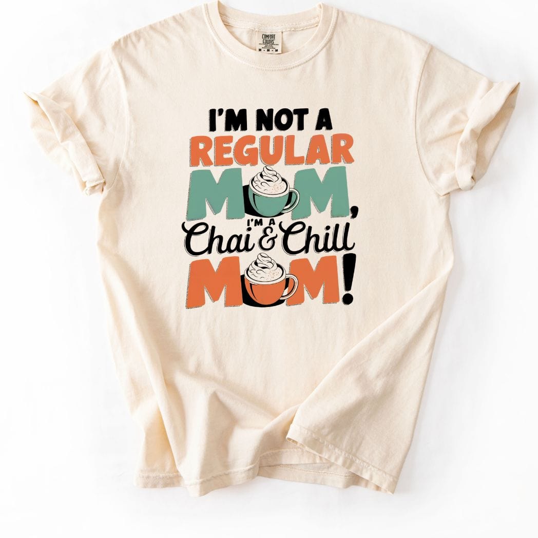 Chai and Chill Mom tee