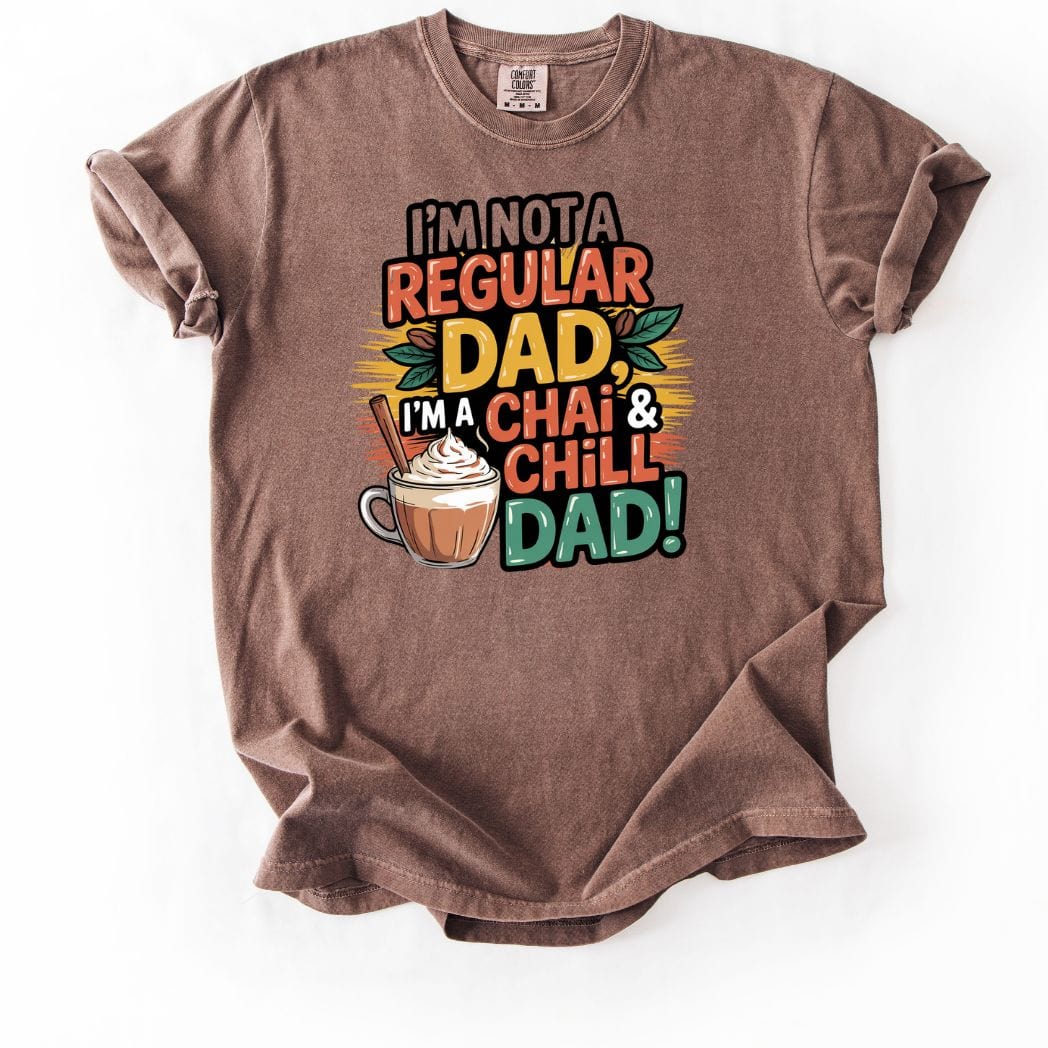 Chai and Chill DAD tee