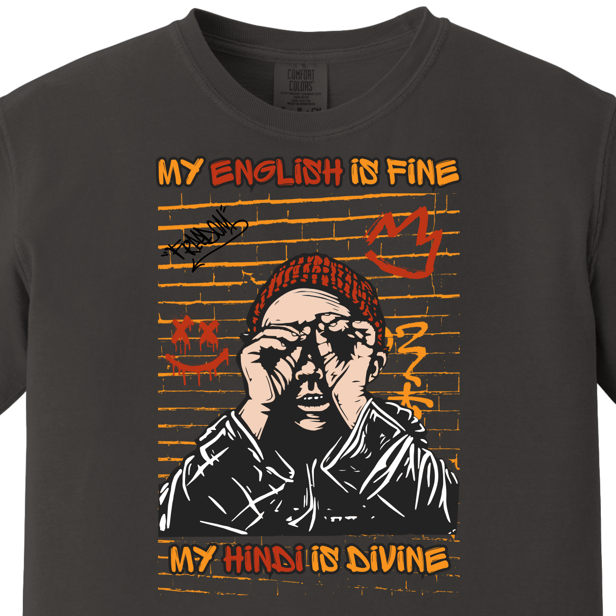 My English is Fine My Hindi is Divine Tee