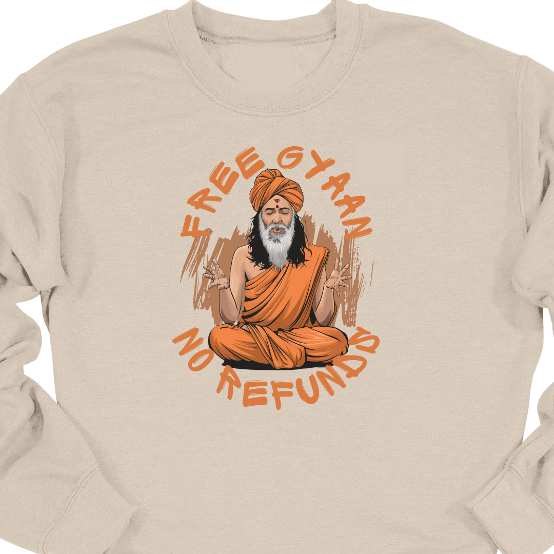 Free Gyaan No Refunds Sweatshirt