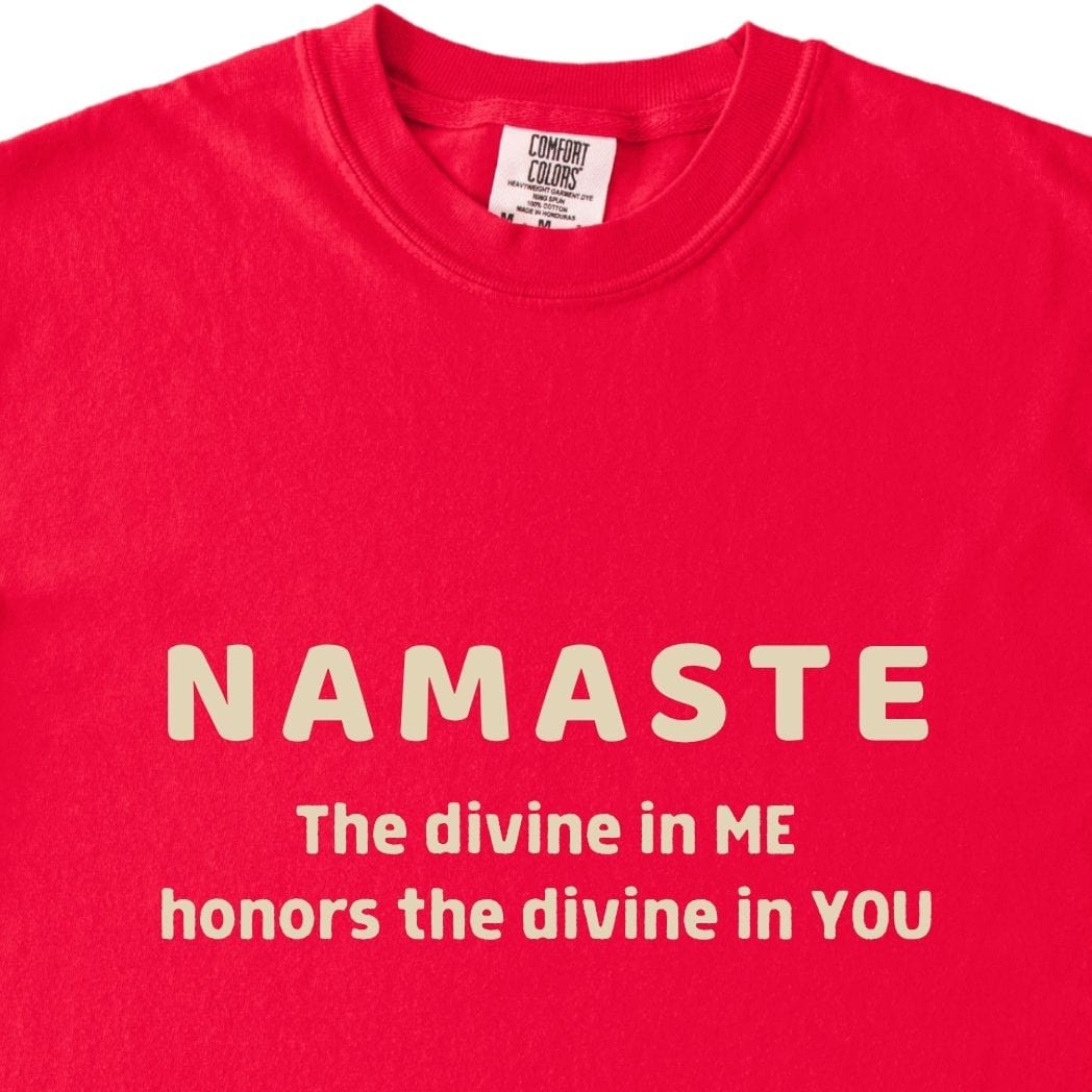 NAMASTE Tee - The divine in me honors the divine in you