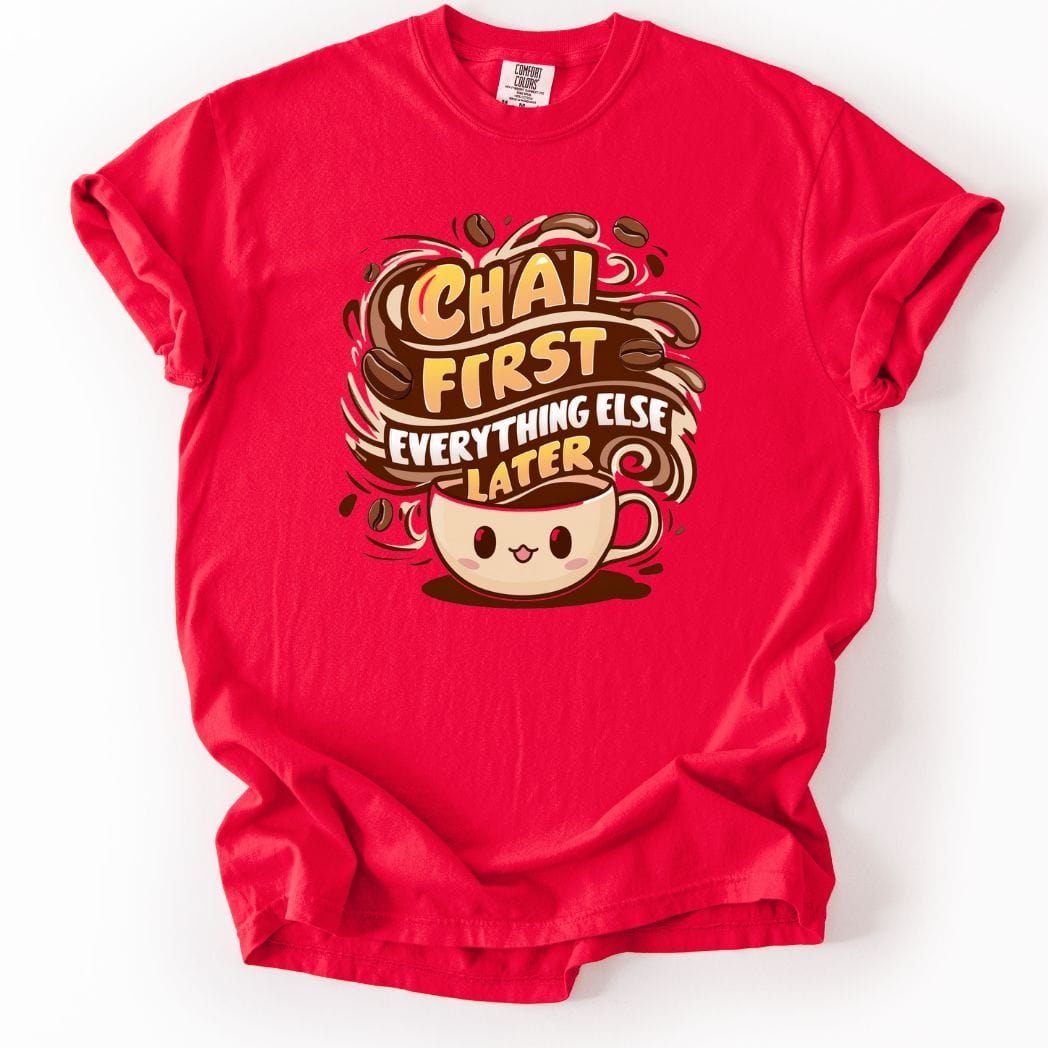 Chai First tee