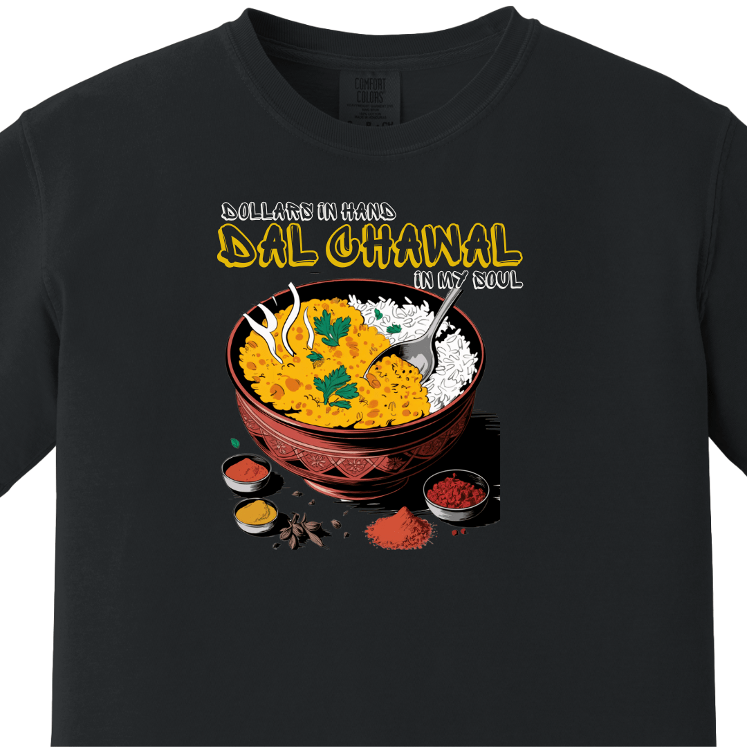 Dal Chawal In My Soul Tee