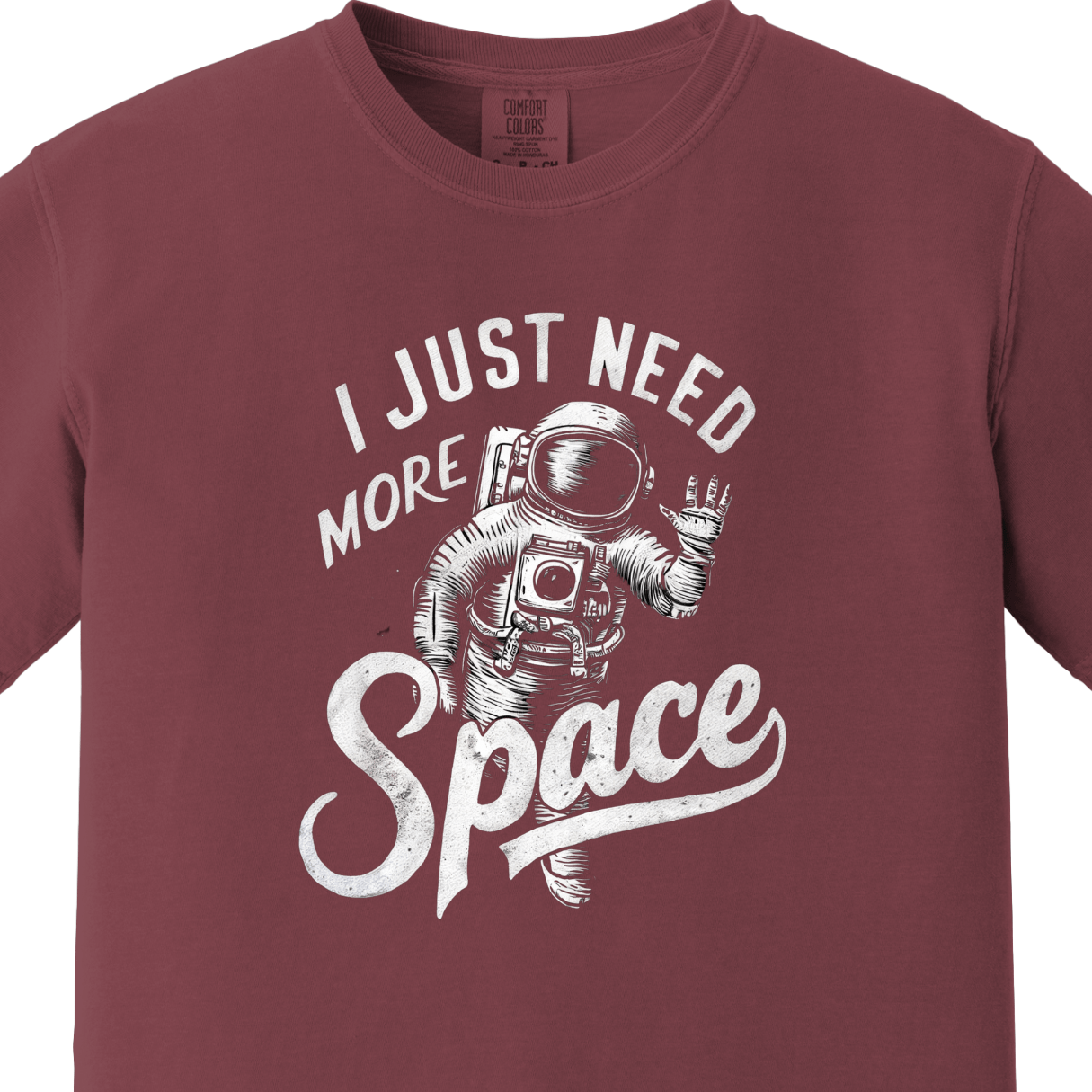 I just Need More Space Tee