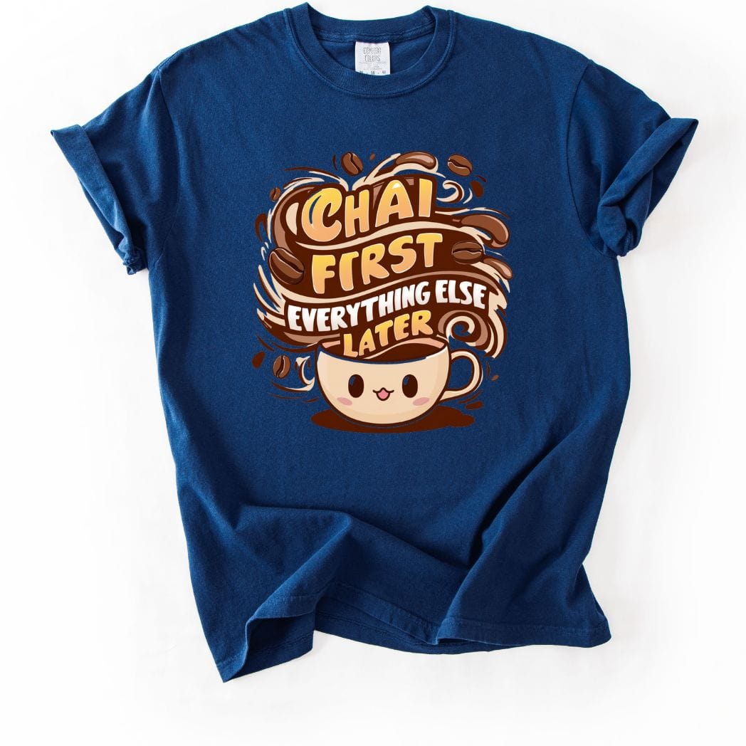 Chai First tee