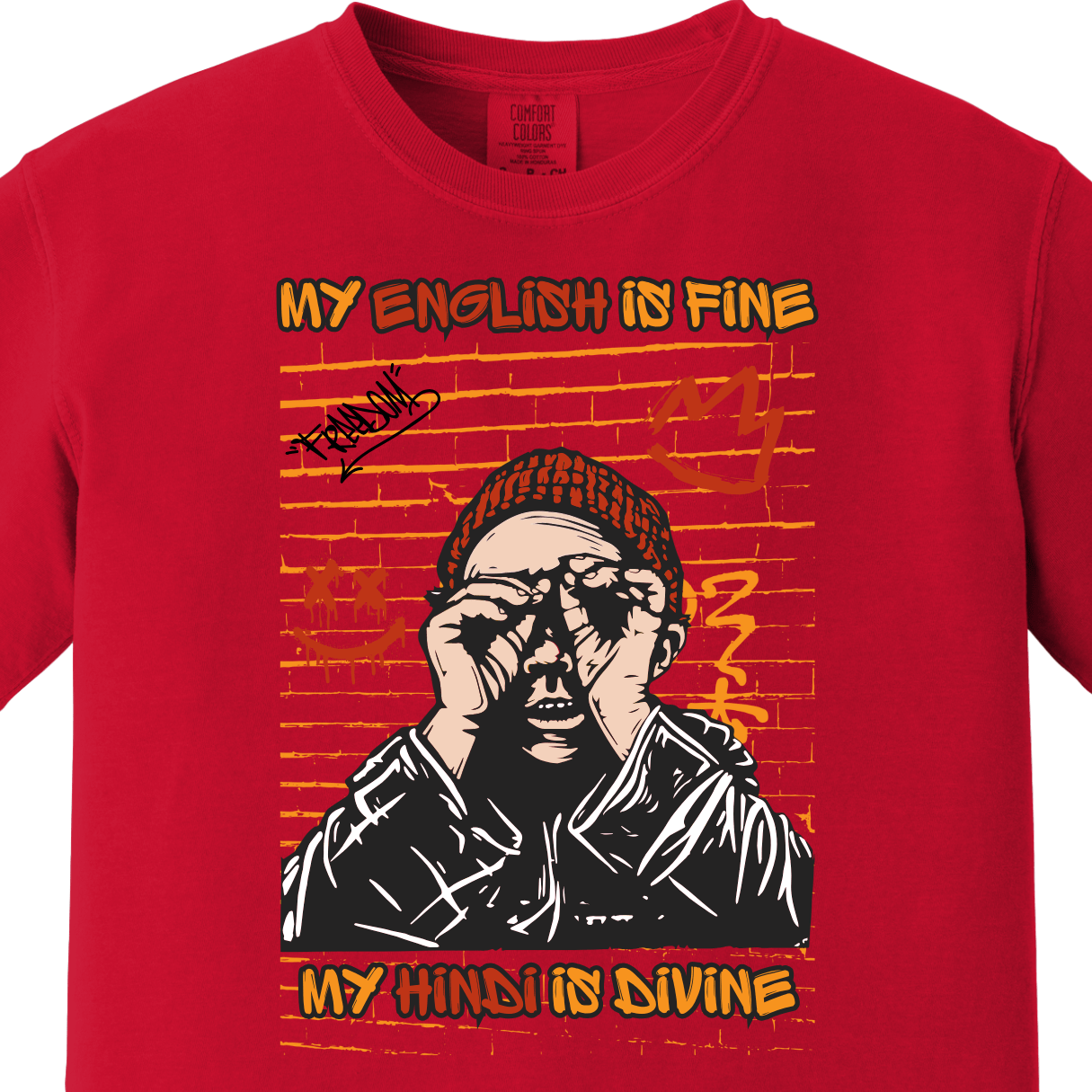 My English is Fine My Hindi is Divine Tee