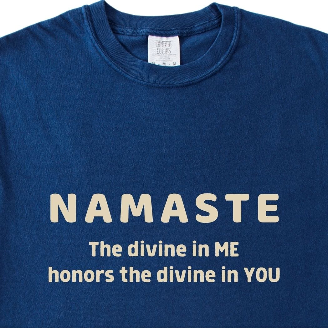 NAMASTE Tee - The divine in me honors the divine in you