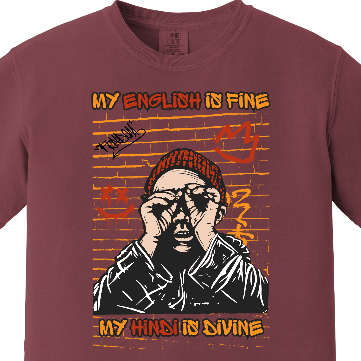 My English is Fine My Hindi is Divine Tee