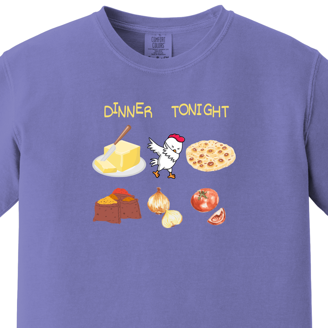 Dinner Tonight - Butter Chicken tee