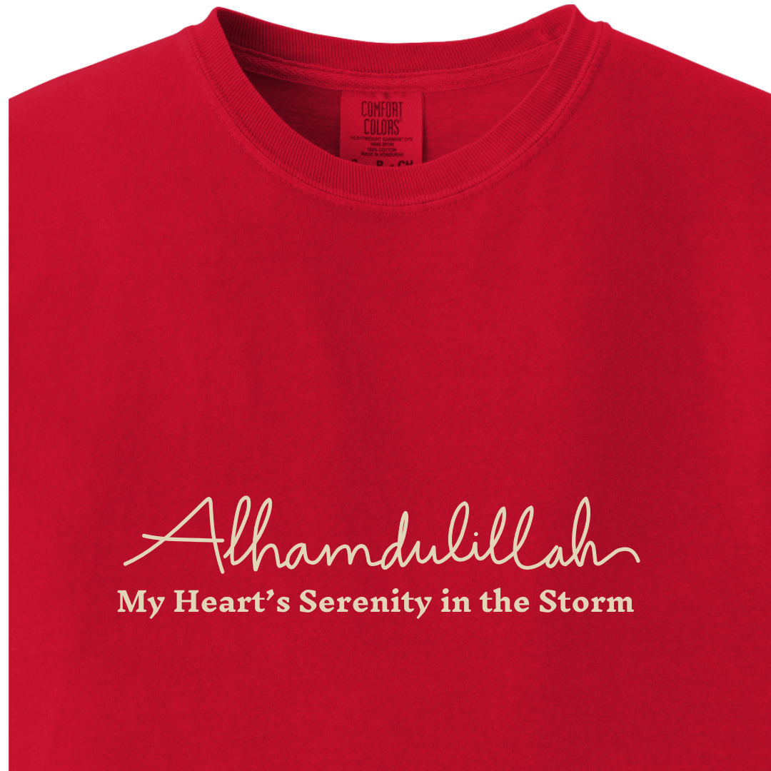 Alhamdulillah - My Heart's Serenity in the Storm Tee