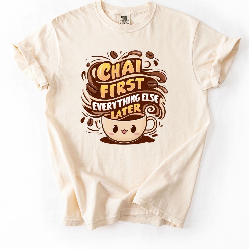 Chai First tee