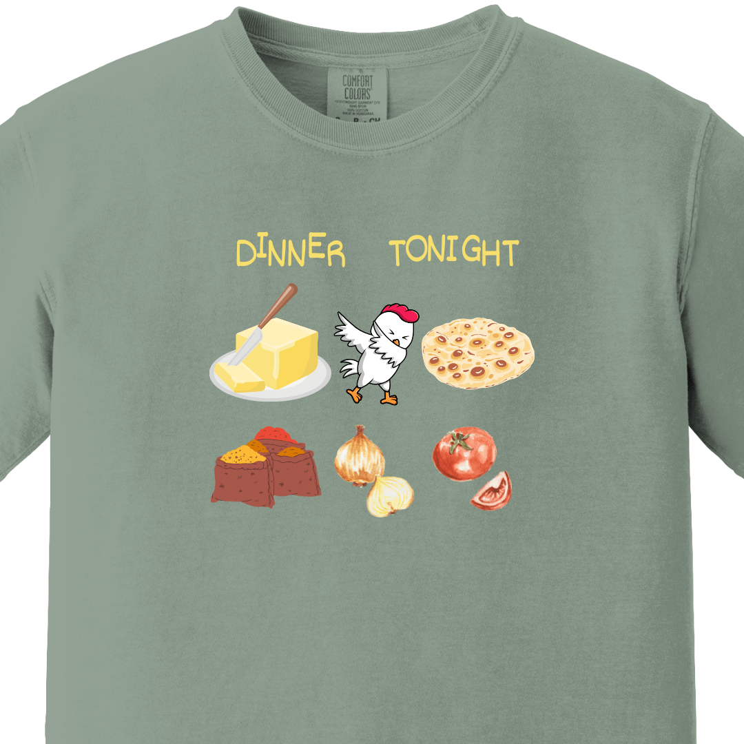Dinner Tonight - Butter Chicken tee