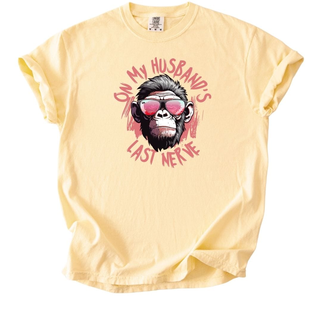 On my Husband's Last Nerve Tee