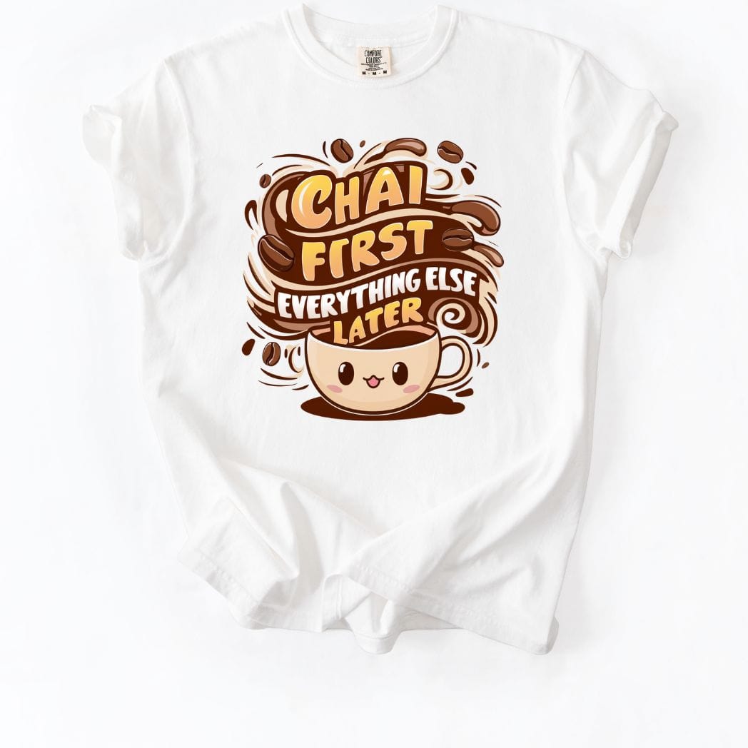 Chai First tee
