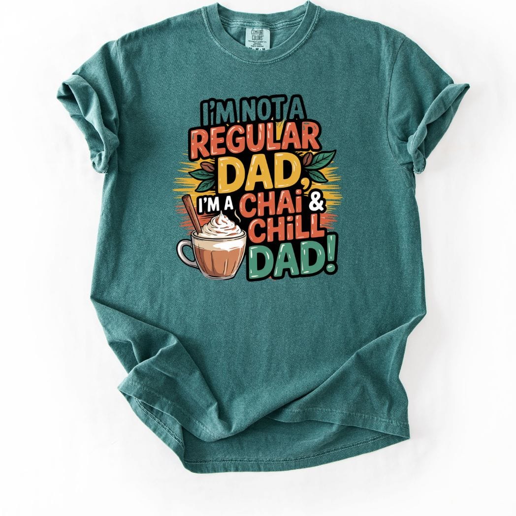 Chai and Chill DAD tee