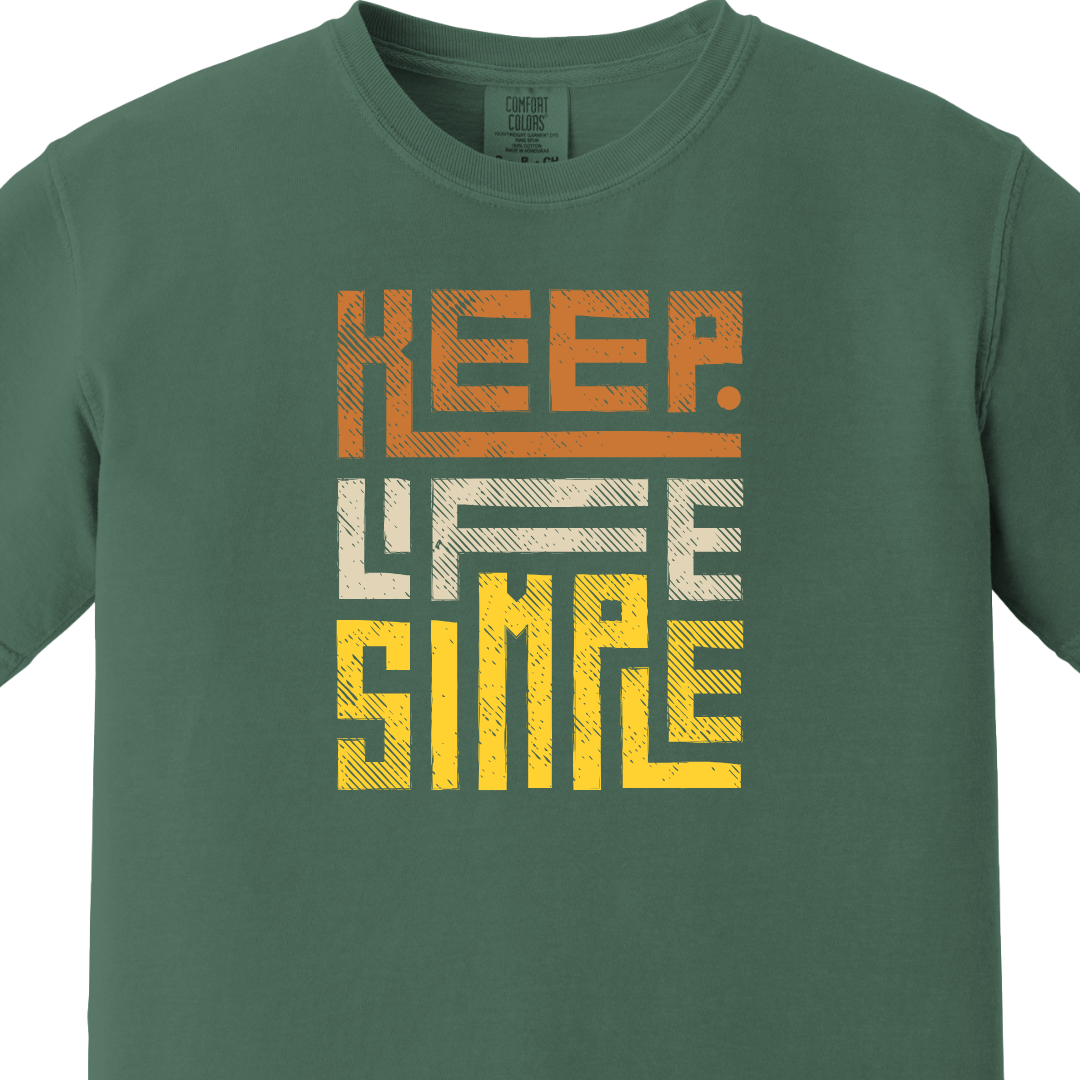 Keep Life Simple Tee