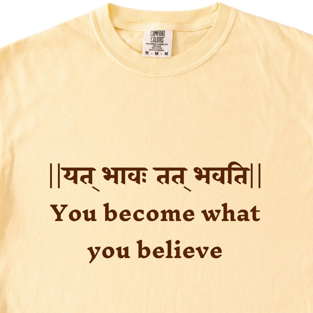 You become what you believe Bhagavad Gita Tee