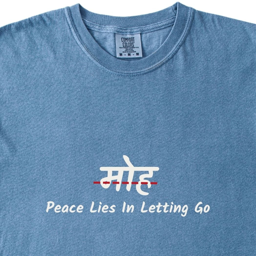 Moh - Peace Lies in Letting Go Tee