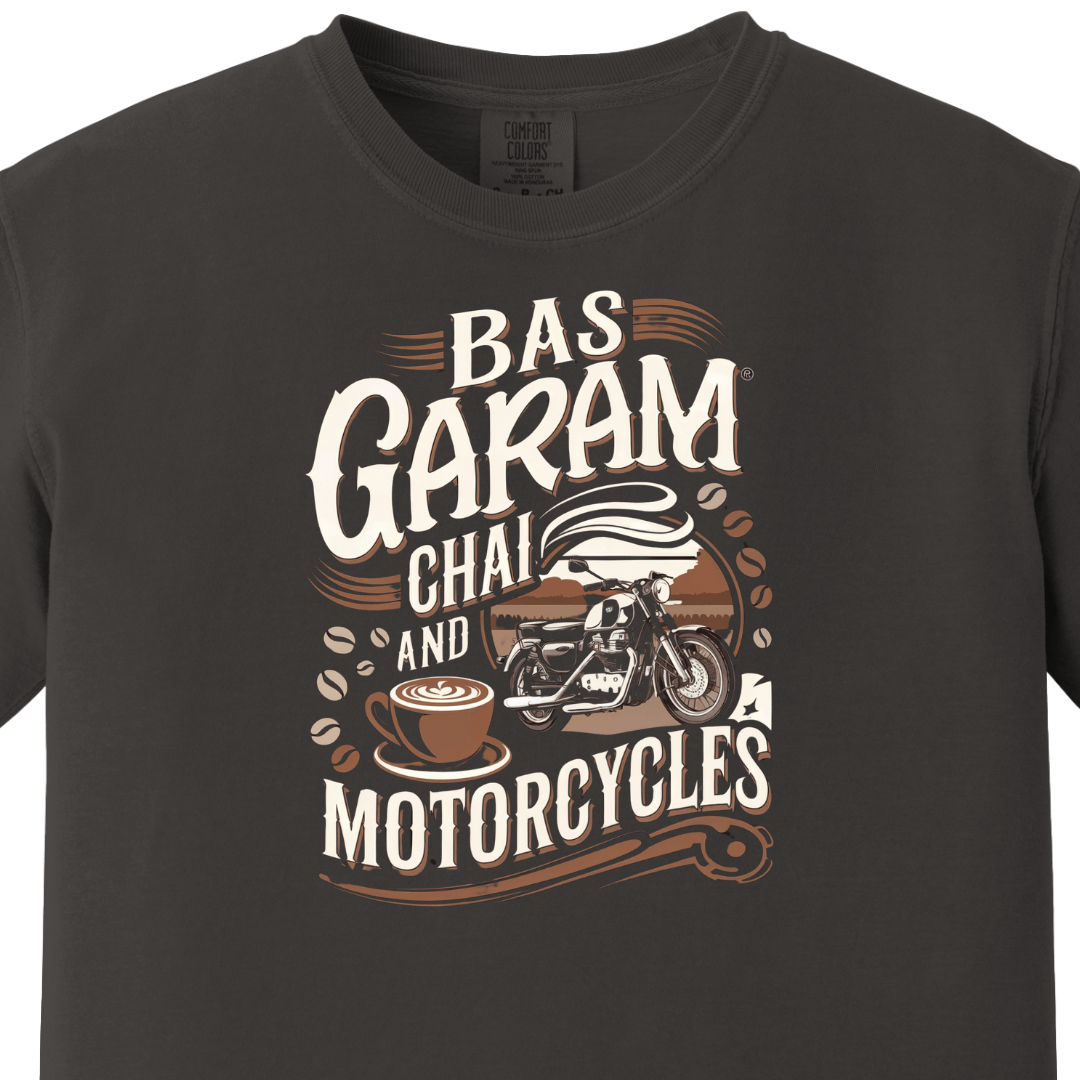 Bas Garam Chai and Motorcycles Tee - Maatee