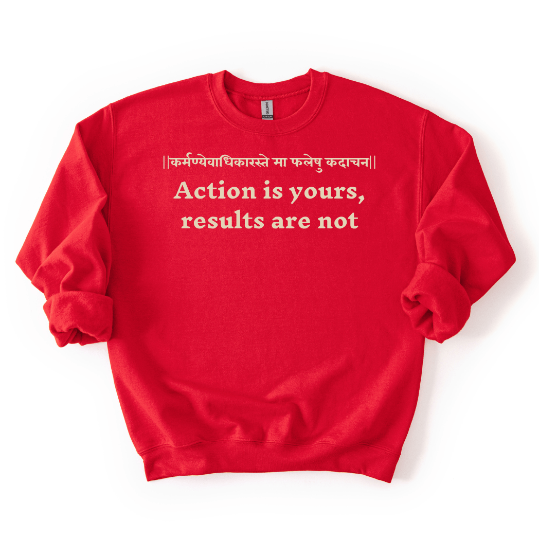 Bhagavad Gita Tee - Action is yours results are not Sweatshirt - Maatee