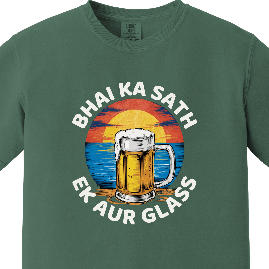BHAI KA SATH EK AUR GLASS Tee - Maatee